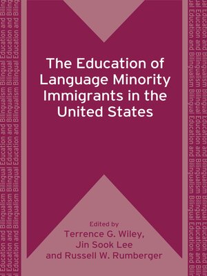 cover image of The Education of Language Minority Immigrants in the United States